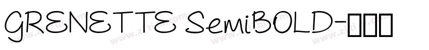 GRENETTE SemiBOLD字体转换